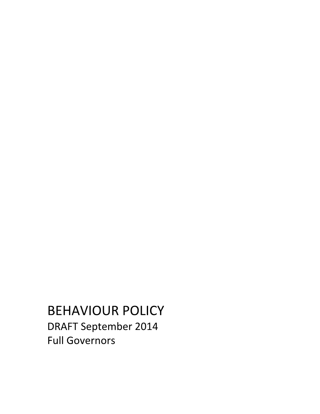 Behaviour Policy