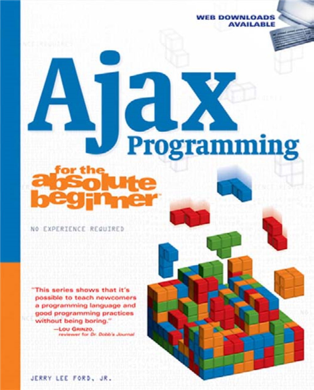 Ajax Programming for the Absolute Beginner