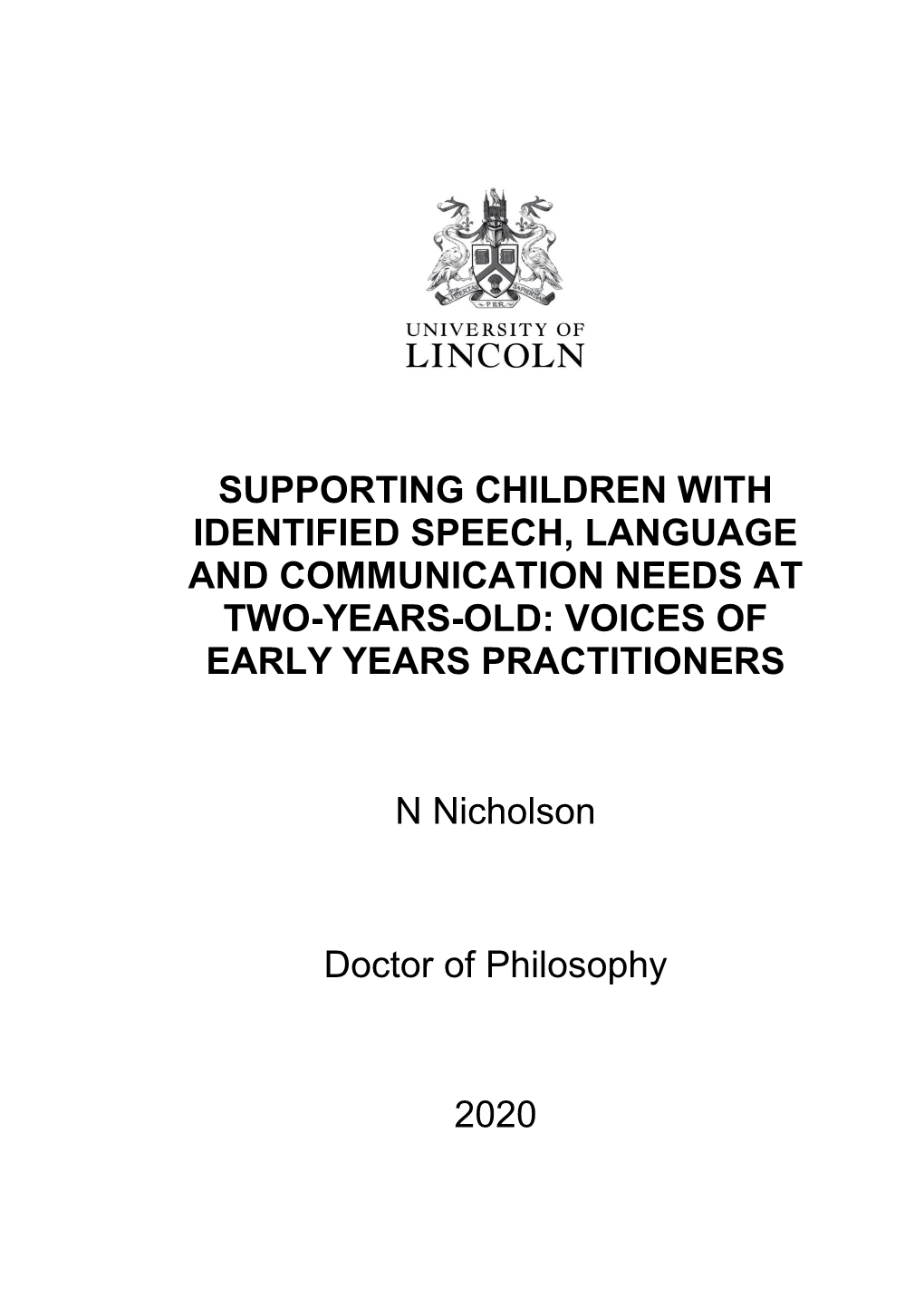 Supporting Children with Identified Speech, Language and Communication Needs at Two-Years-Old: Voices of Early Years Practitioners