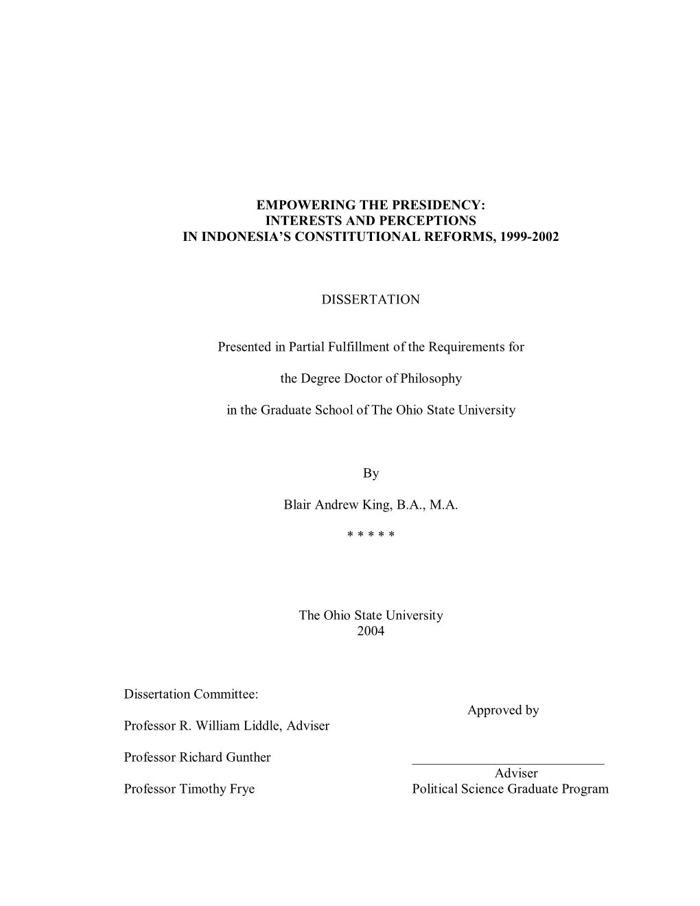 Empowering the Presidency: Interests and Perceptions in Indonesia’S Constitutional Reforms, 1999-2002