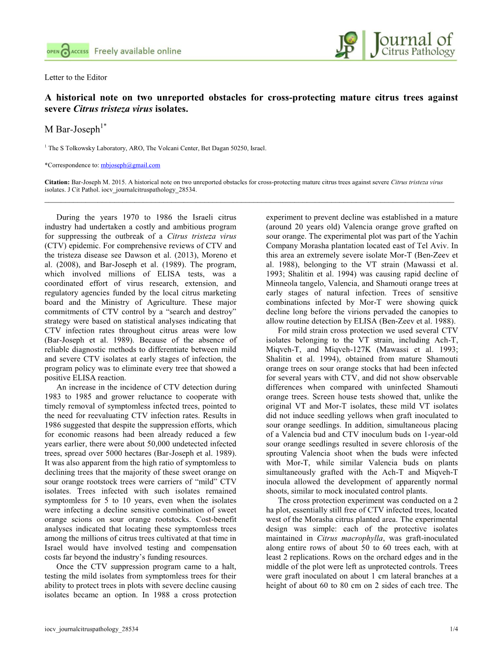 A Historical Note on Two Unreported Obstacles for Cross-Protecting Mature Citrus Trees Against Severe Citrus Tristeza Virus Isolates