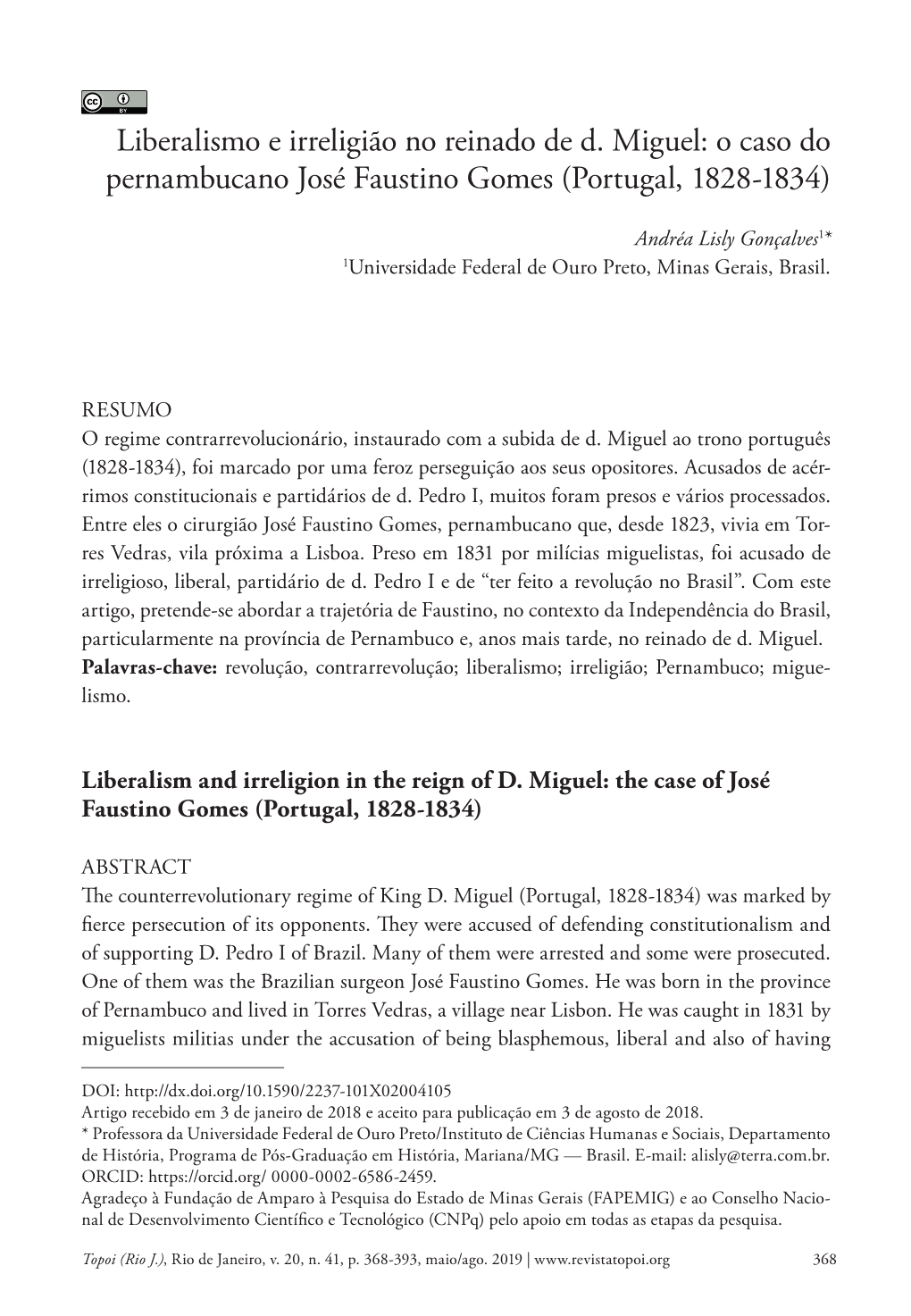 Liberalismo E Irreligião No Reinado De D. Miguel: O Caso Do Pernambucano José Faustino Gomes (Portugal, 1828-1834)