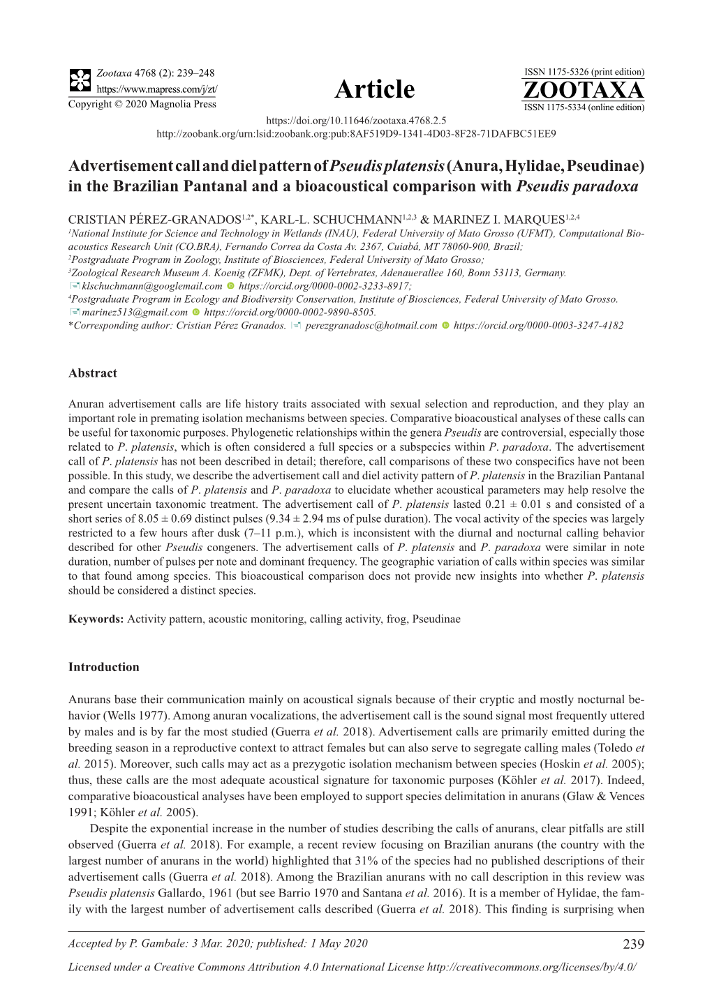 Advertisement Call and Diel Pattern of Pseudis Platensis (Anura, Hylidae, Pseudinae) in the Brazilian Pantanal and a Bioacoustical Comparison with Pseudis Paradoxa