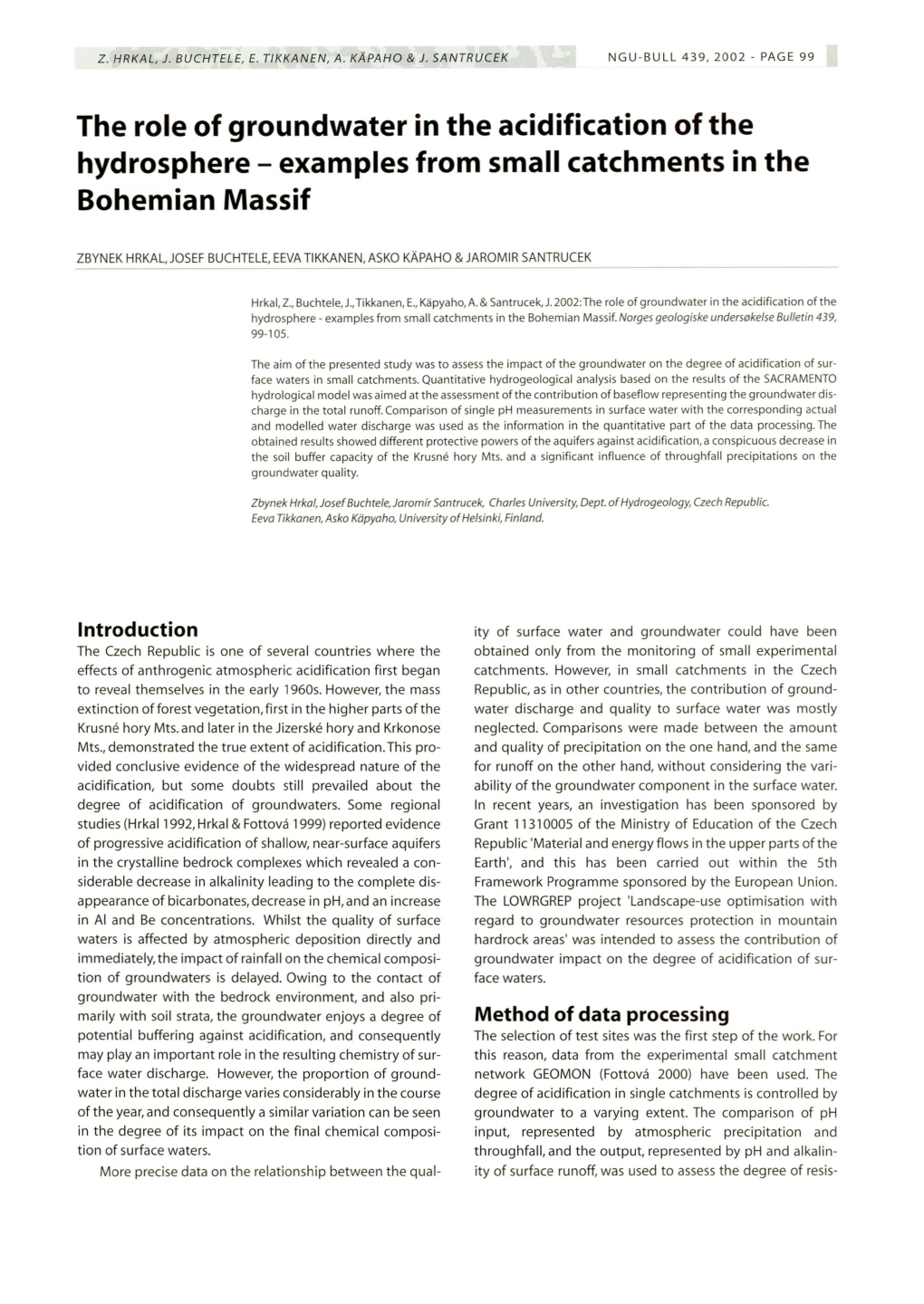 The Role of Groundwater in the Acidification of the Hydrosphere - Examples from Small Catchments in the Bohemian Massif