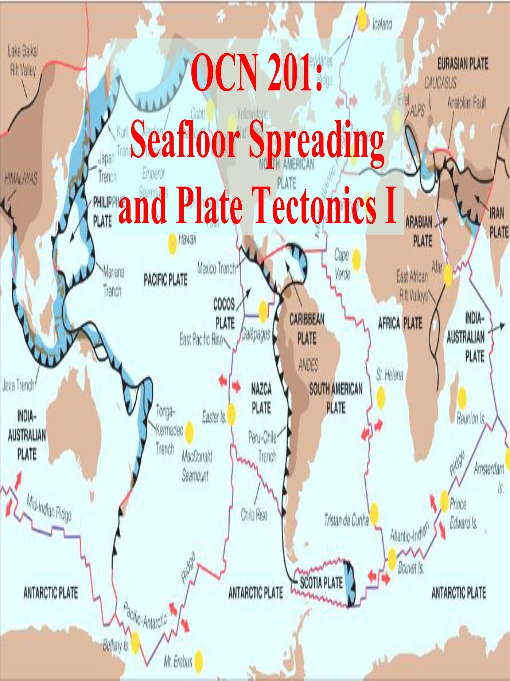 Seafloor Spreading and Plate Tectonics