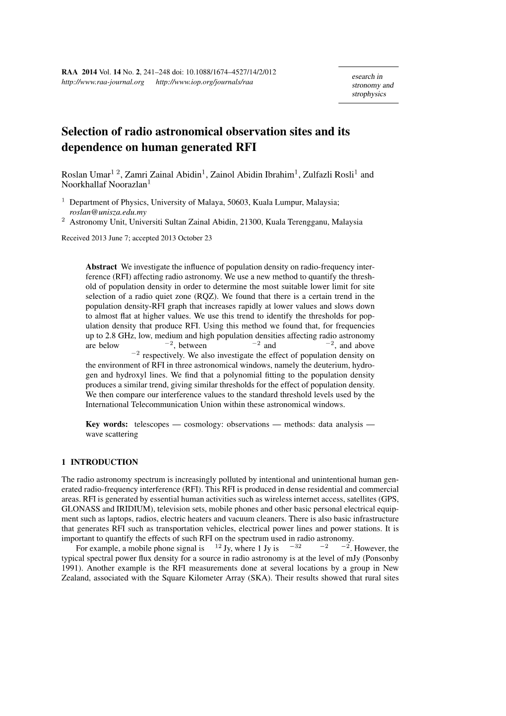 Selection of Radio Astronomical Observation Sites and Its Dependence on Human Generated RFI