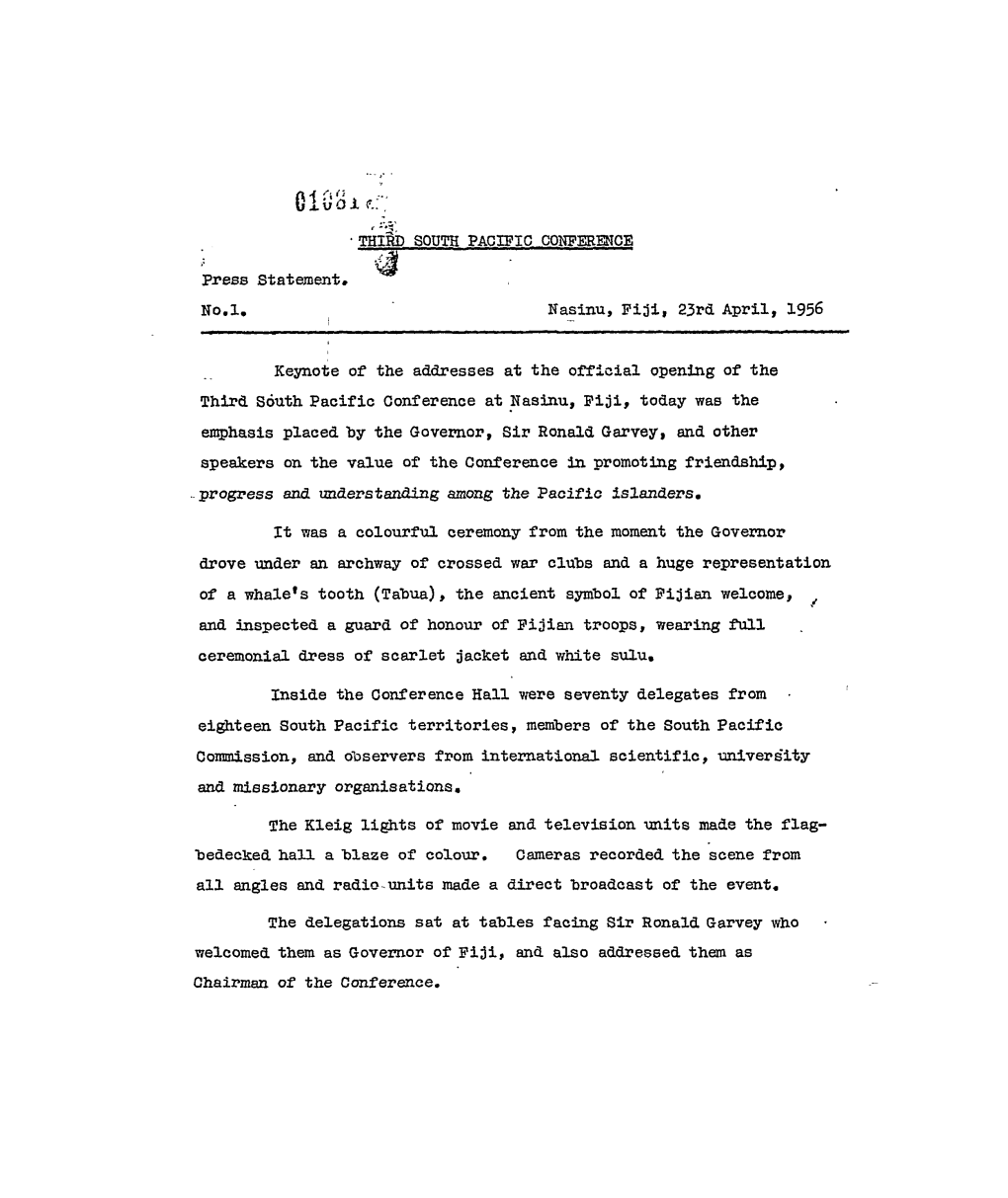 Thiib SOUTH PACIPIC COHPEREHCE Press Statement* No.L. Hasinu, Fiji, 23Ra April, 1956 Keynote of the Addresses at the Officia