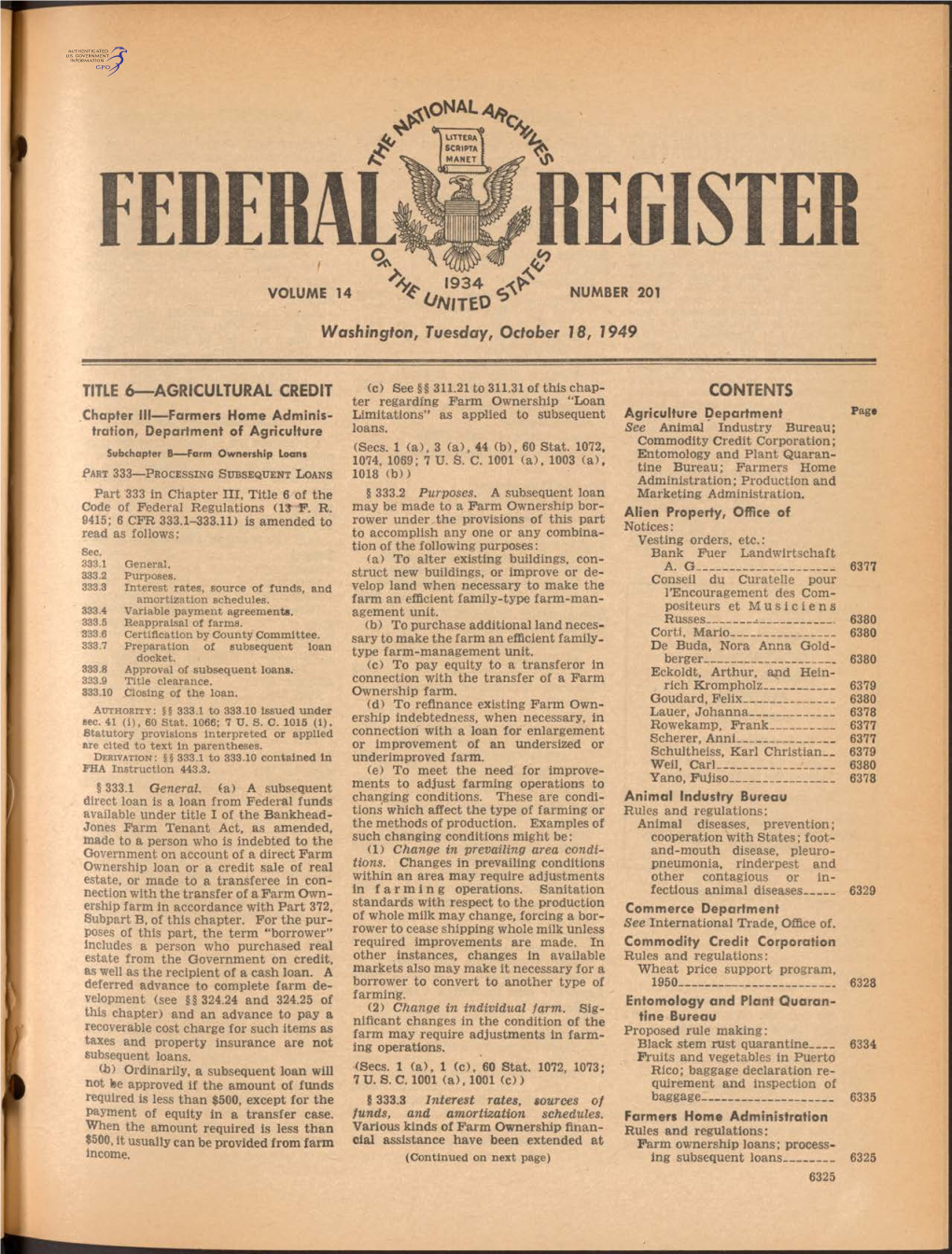 Washington, Tuesday, October 18, 1949 TITLE 6— AGRICULTURAL