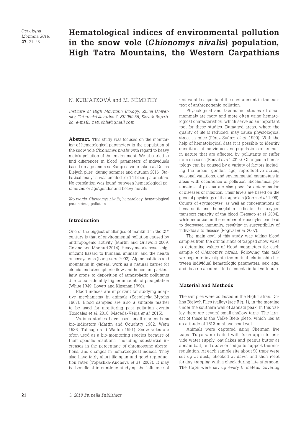 Hematological Indices of Environmental Pollution 27, 21-26 in the Snow Vole (Chionomys Nivalis) Population, High Tatra Mountains, the Western Carpathians