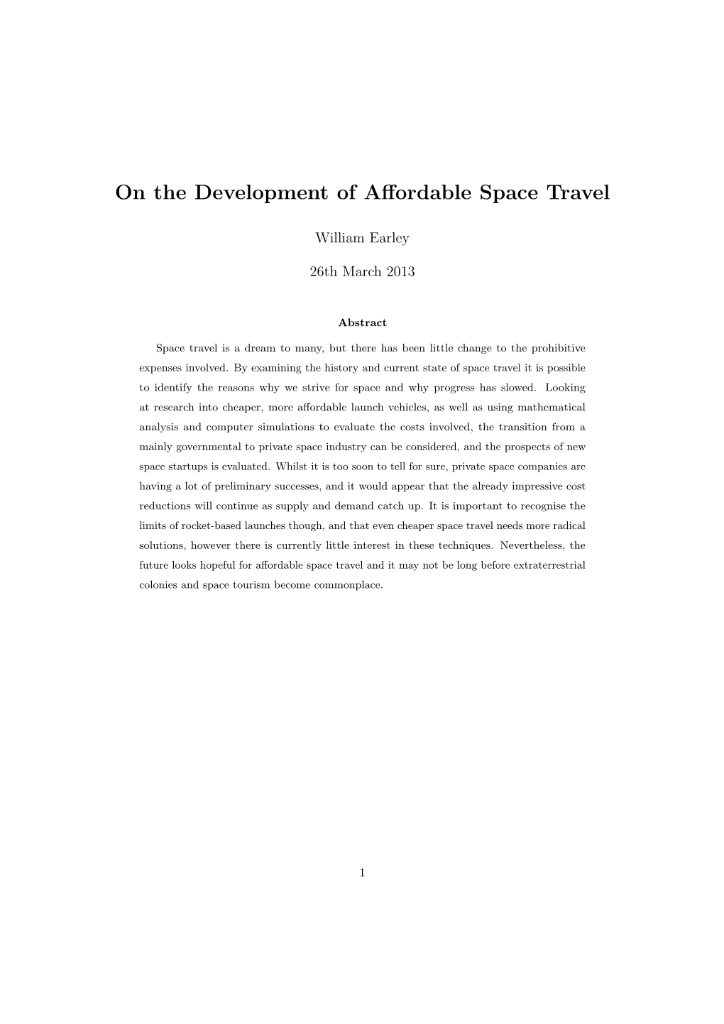 On the Development of Affordable Space Travel