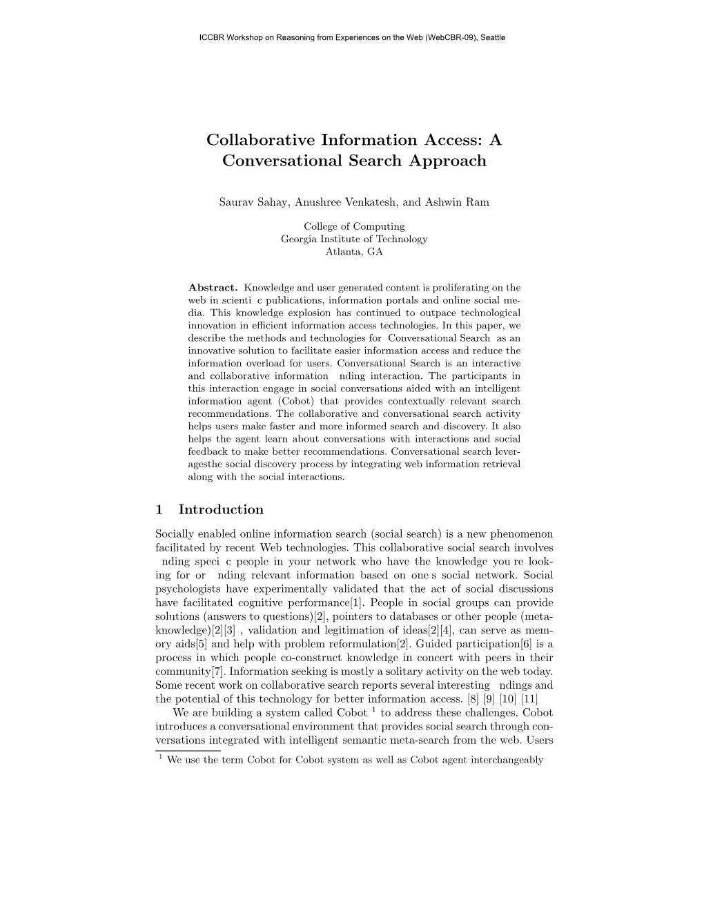 Collaborative Information Access: a Conversational Search Approach