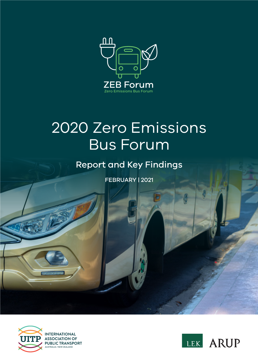 2020 Zero Emissions Bus Forum Report and Key Findings