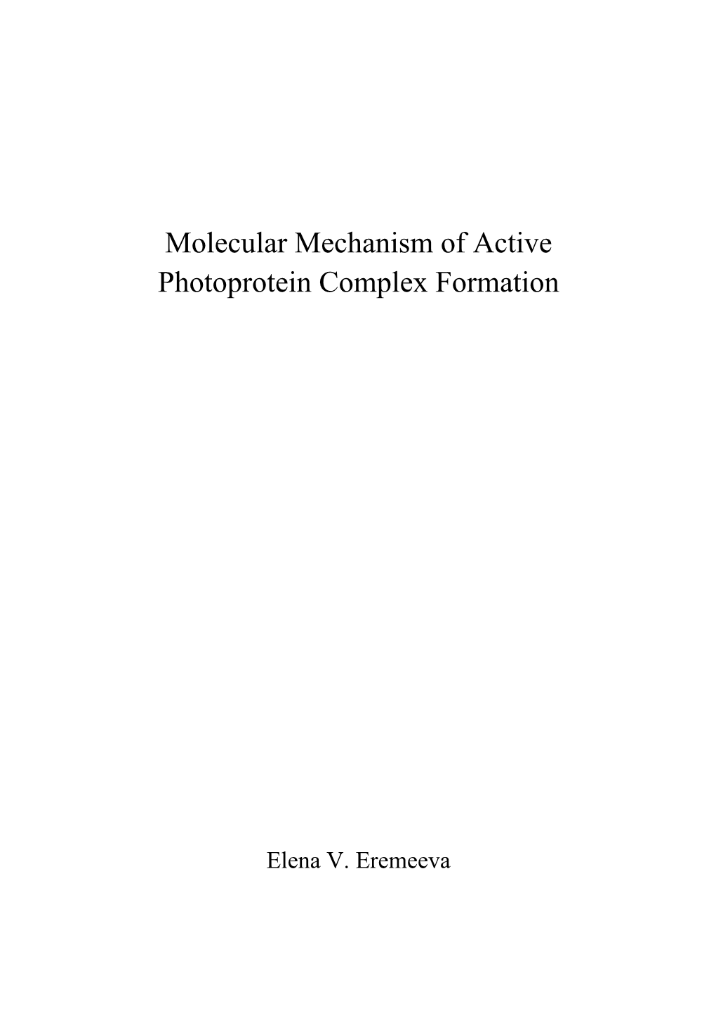 Molecular Mechanism of Active Photoprotein Complex Formation