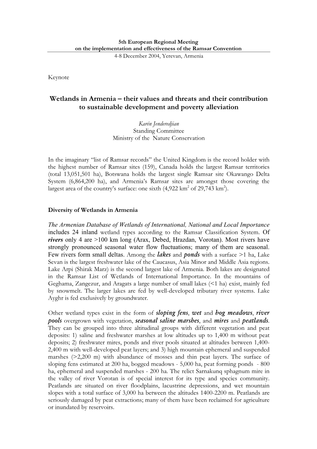 Wetlands in Armenia – Their Values and Threats and Their Contribution to Sustainable Development and Poverty Alleviation