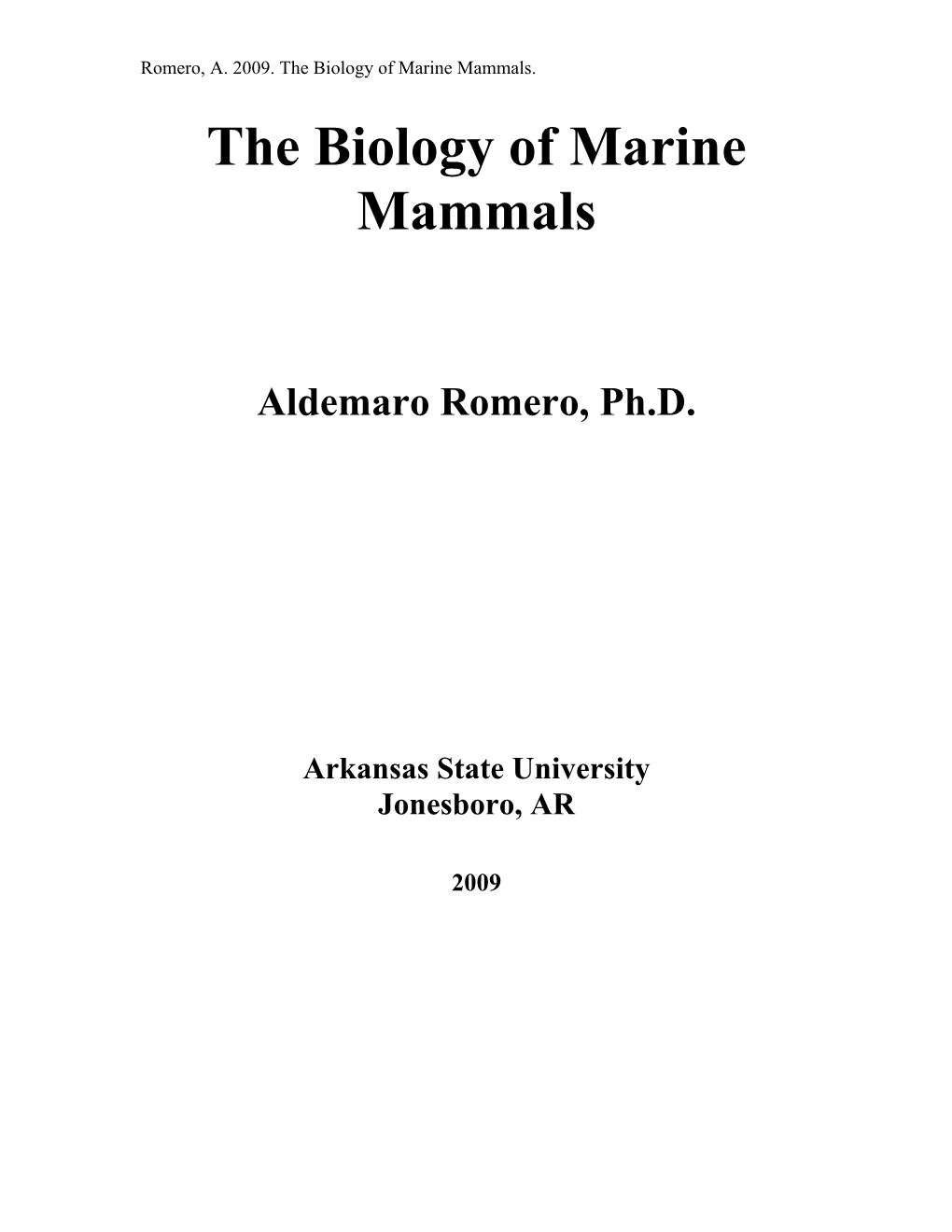 The Biology of Marine Mammals