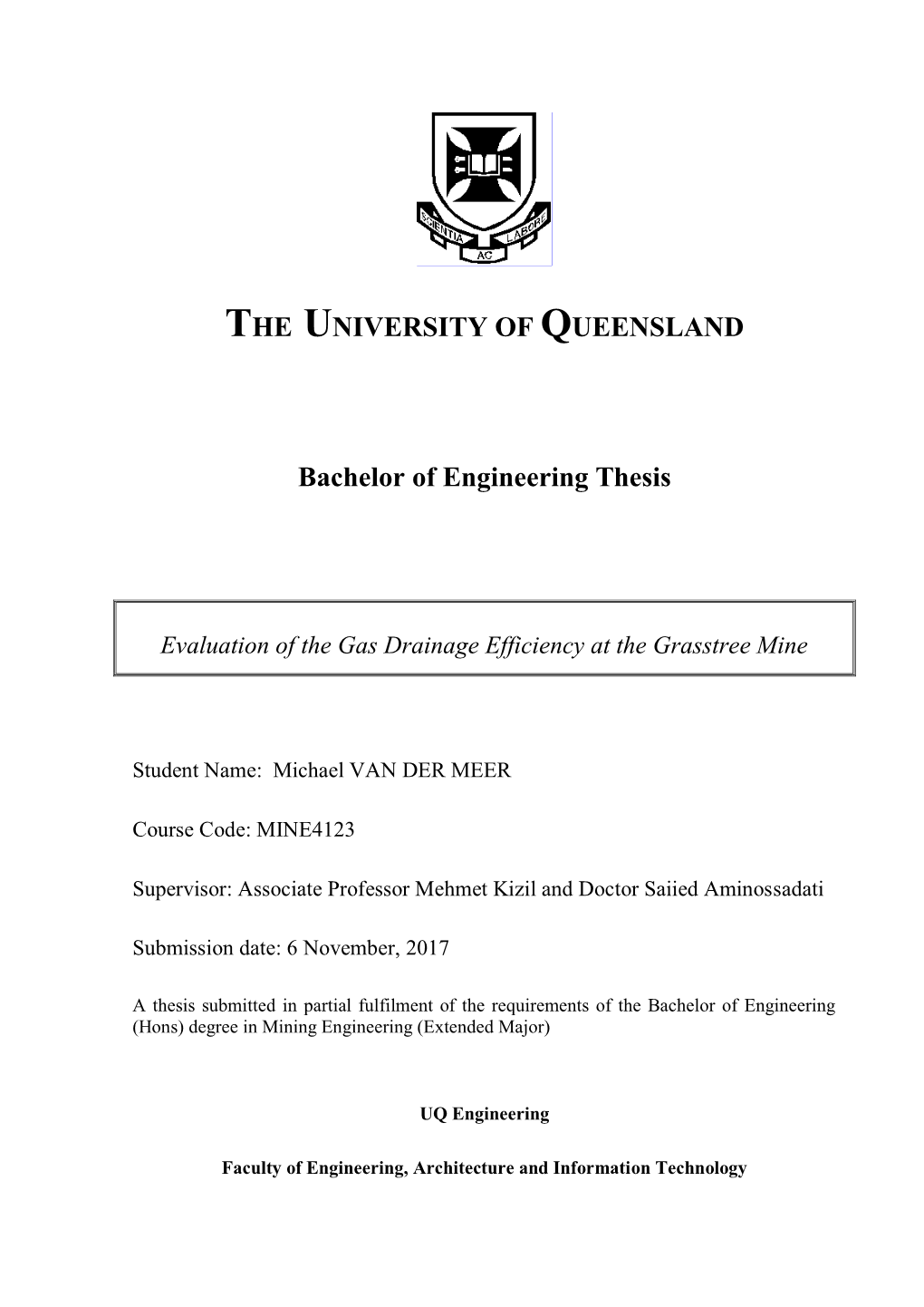 Evaluation of the Gas Drainage Efficiency at the Grasstree Mine