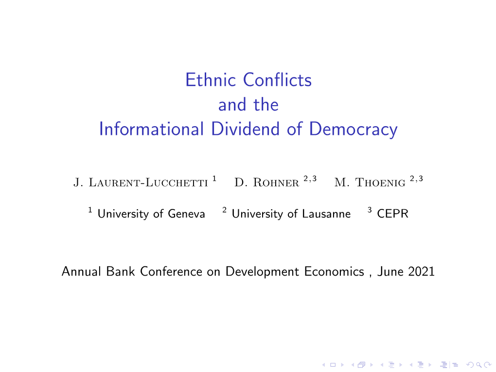 Ethnic Conflicts and the Informational Dividend of Democracy