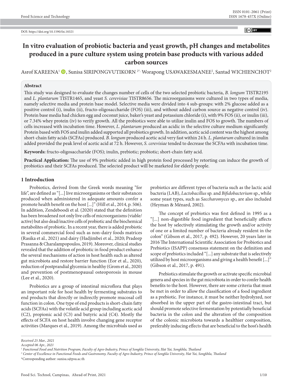 In Vitro Evaluation of Probiotic Bacteria and Yeast Growth, Ph Changes and Metabolites Produced in a Pure Culture System Using P