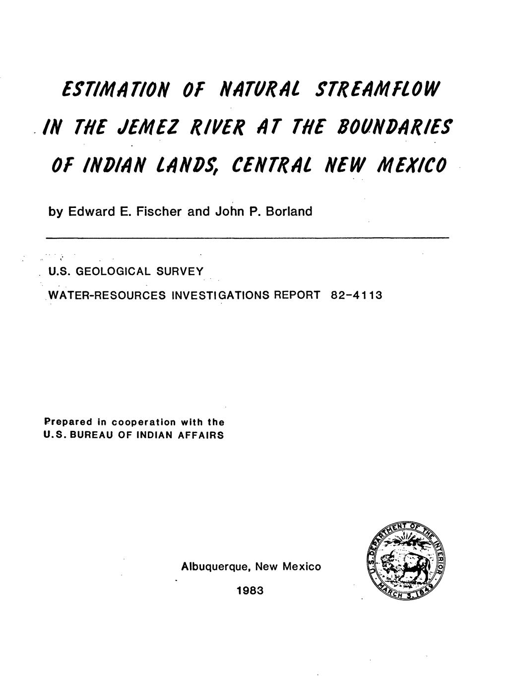 Estimation of Natural Streamflow in the Jemez River at the Boundaries of Indian Lands, Central New Mexico