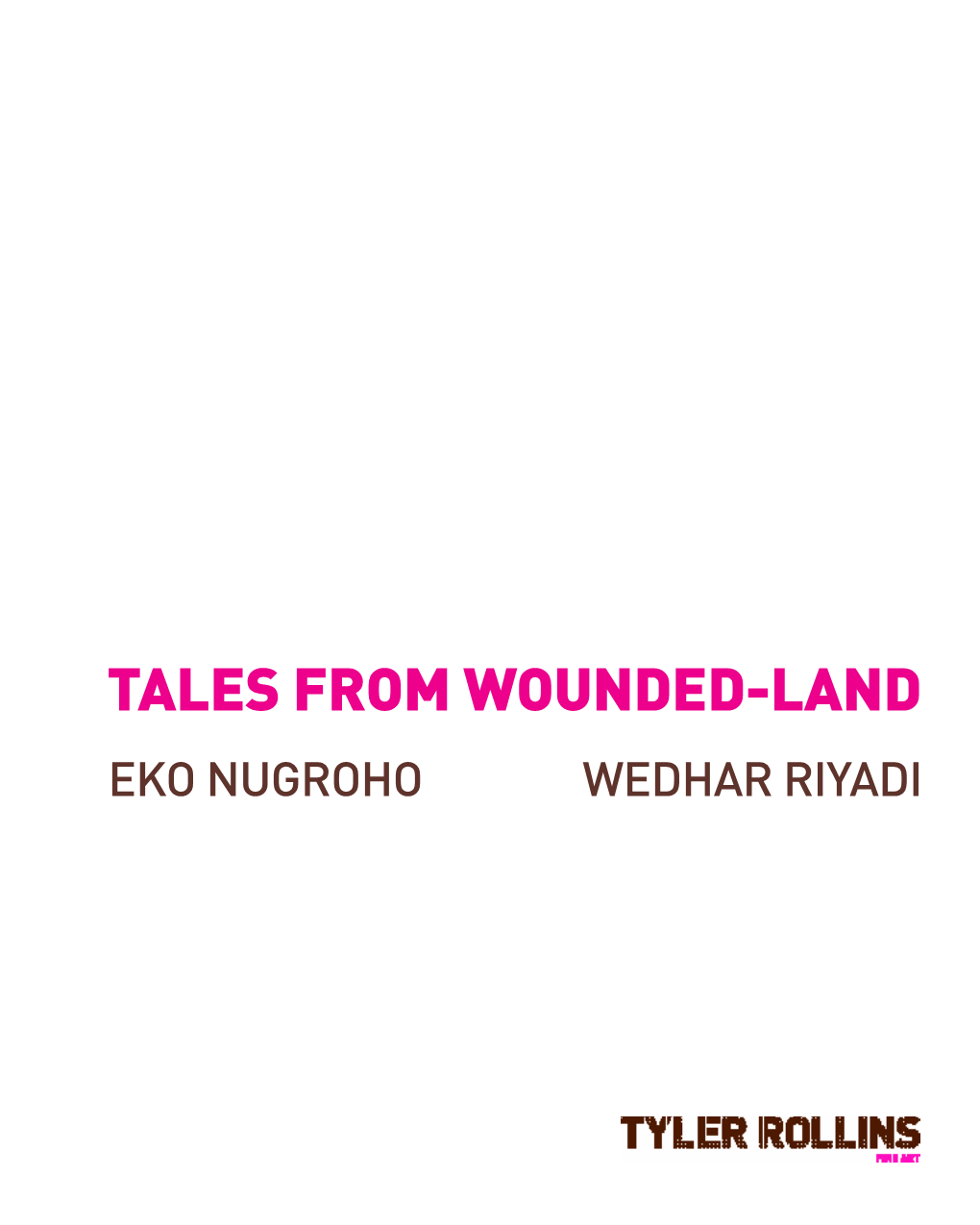 Eko Nugroho and Wedhar Riyadi: Tales from Wounded Land 2009