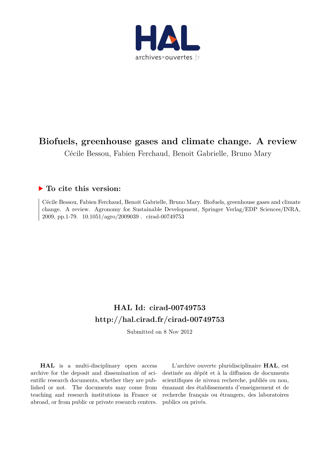 Biofuels, Greenhouse Gases and Climate Change. a Review Cécile Bessou, Fabien Ferchaud, Benoit Gabrielle, Bruno Mary