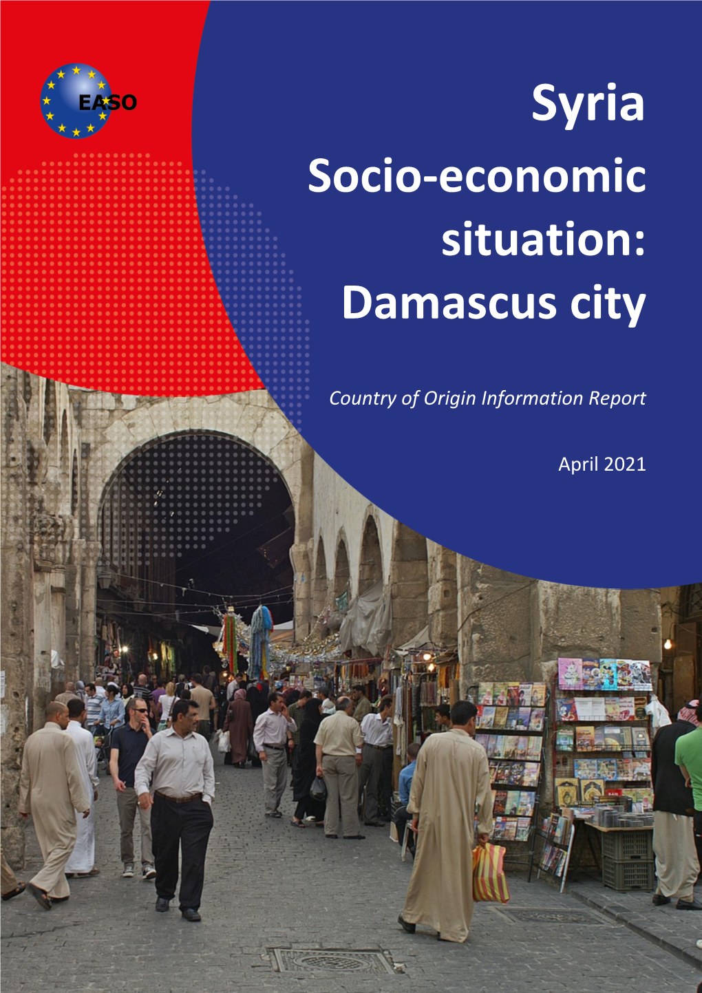 EASO COI Report Syria Socio-Economic Situation Damascus