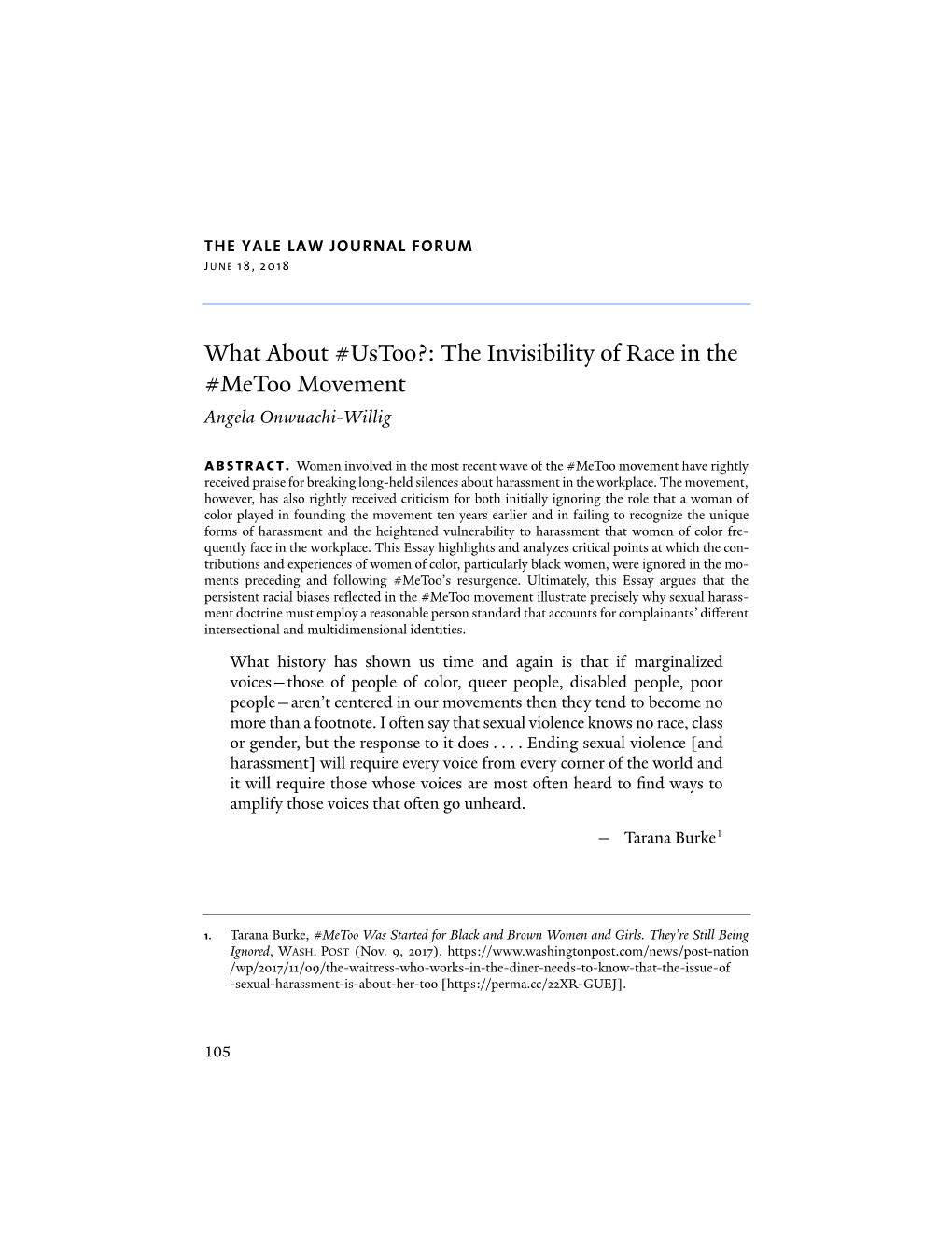 What About #Ustoo?: the Invisibility of Race in the #Metoo Movement Angela Onwuachi-Willig Abstract