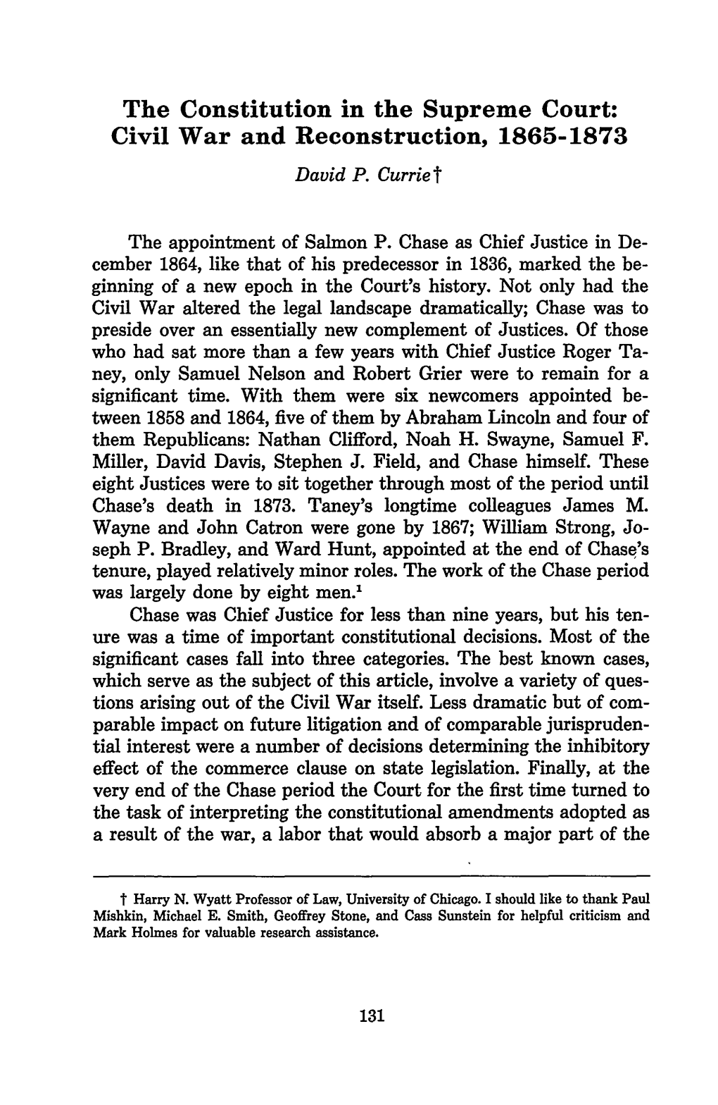 The Constitution in the Supreme Court: Civil War and Reconstruction, 1865-1873 David P