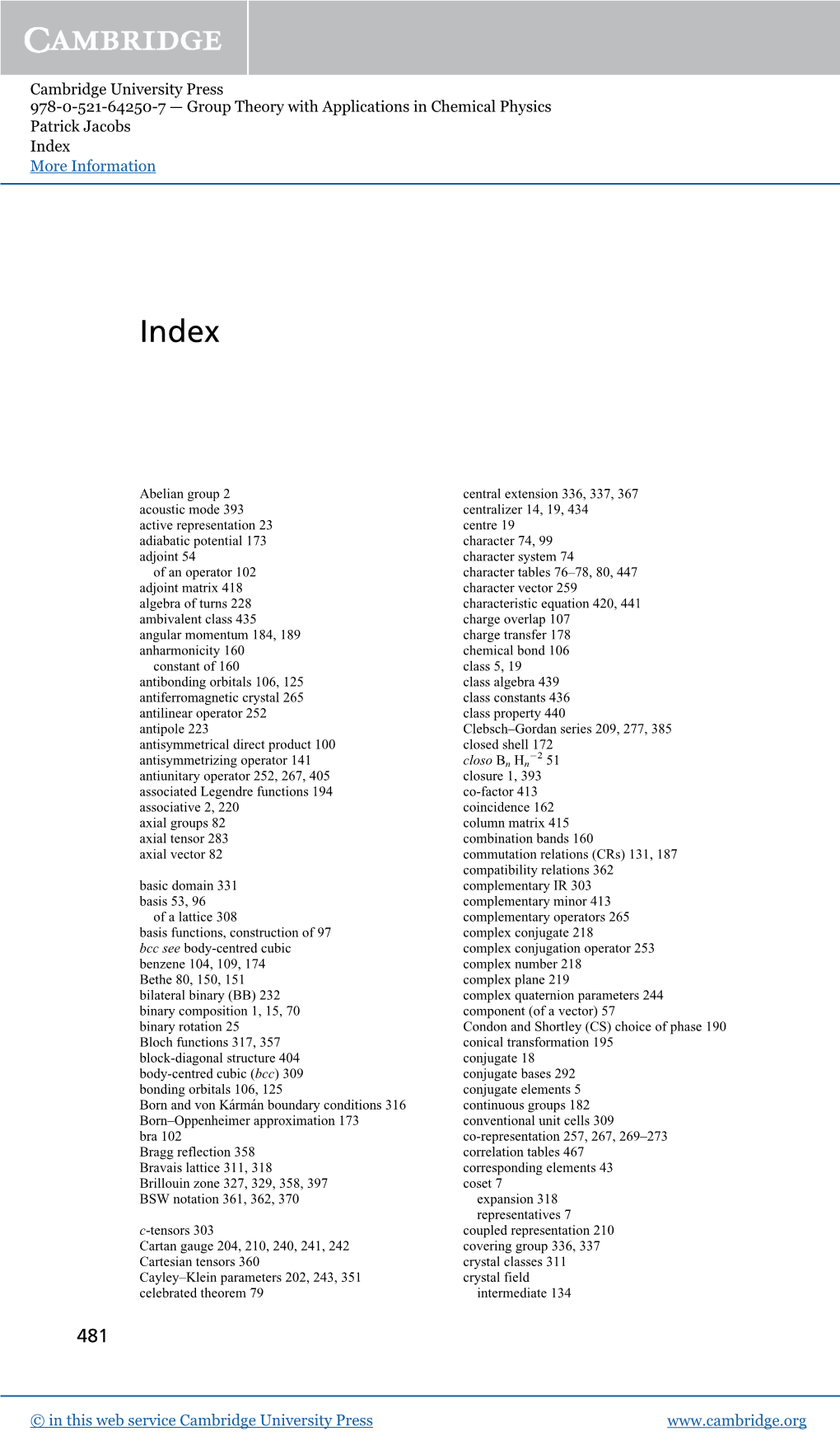 Cambridge University Press 978-0-521-64250-7 — Group Theory with Applications in Chemical Physics Patrick Jacobs Index More Information