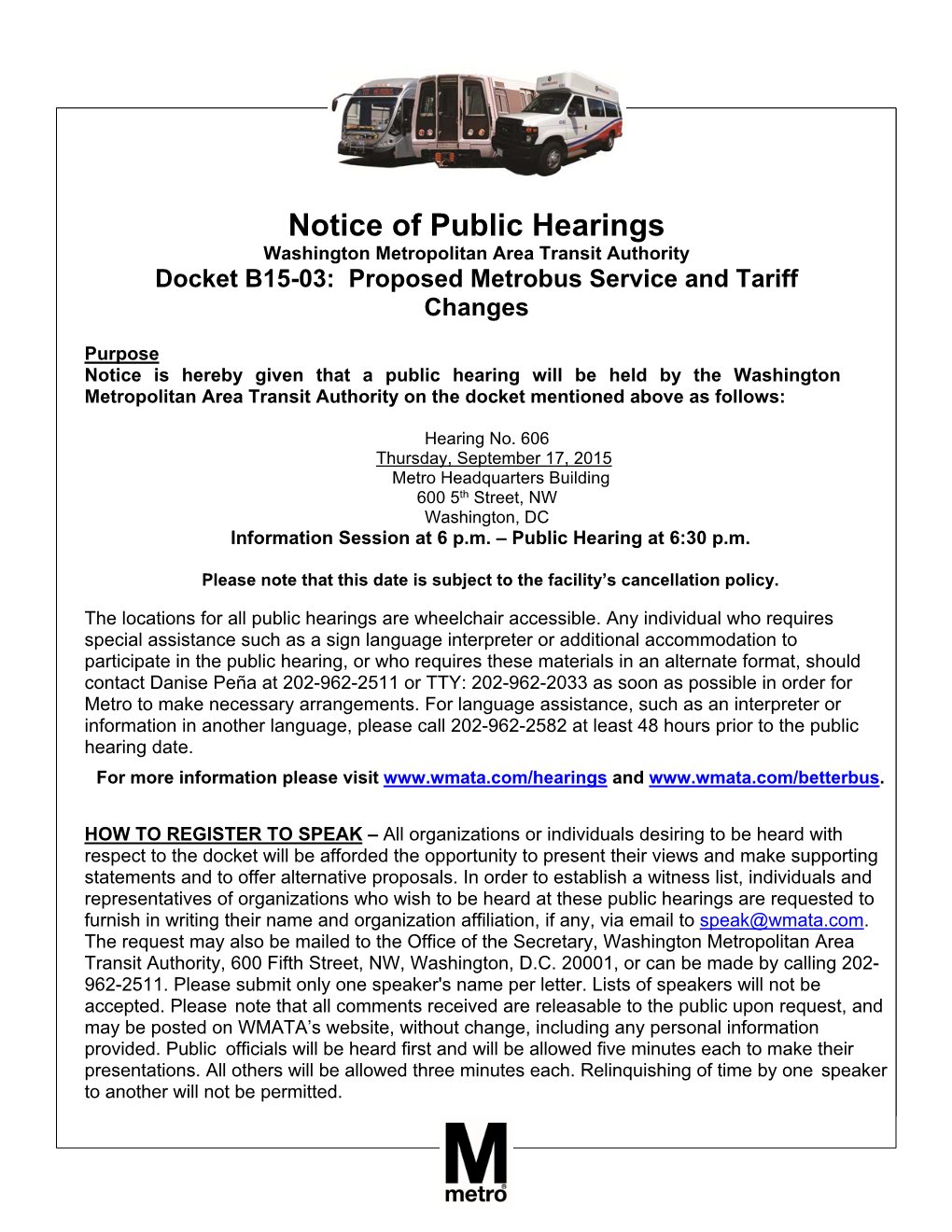 Notice of Public Hearings Washington Metropolitan Area Transit Authority Docket B15-03: Proposed Metrobus Service and Tariff Changes