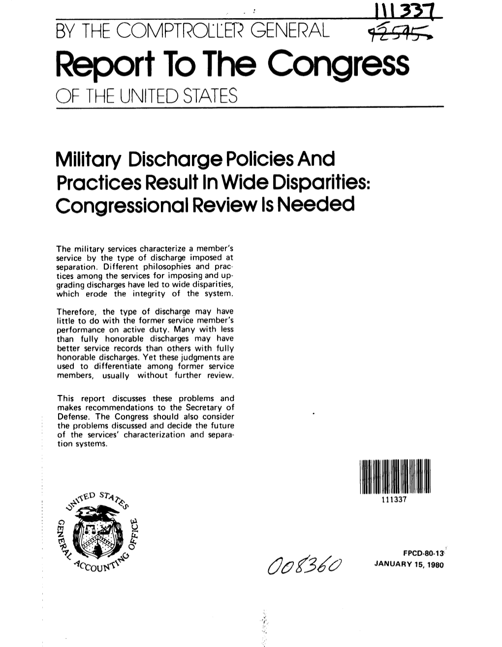 FPCD-80-13 Military Discharge Policies and Practices Result In