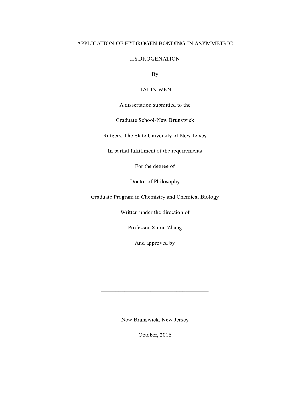 Application of Hydrogen Bonding in Asymmetric