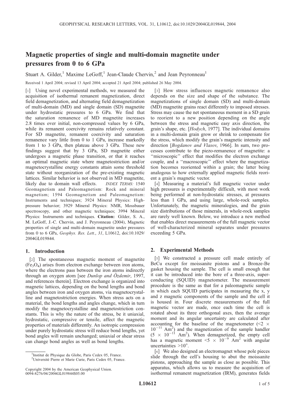 Magnetic Properties of Single and Multi-Domain Magnetite Under Pressures from 0 to 6