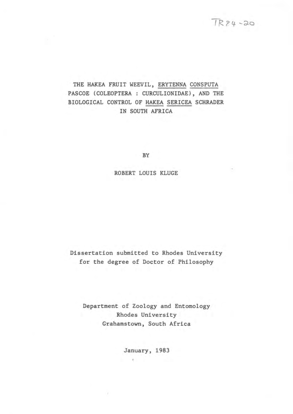 The Hakea Fruit Weevil, Erytenna Consputa Pascoe (Coleoptera: Curculionidae), and the Biological Control of Hakea Sericea Schrader in South Africa