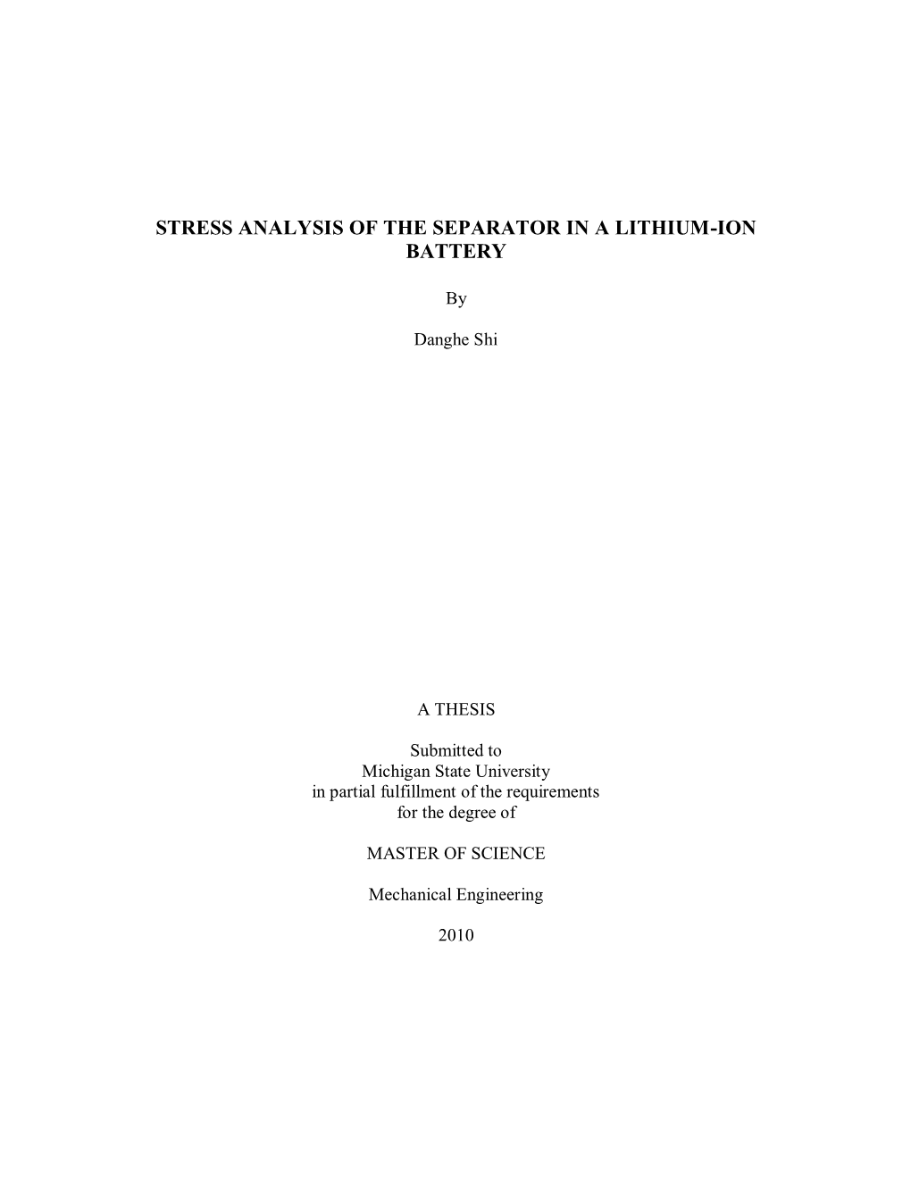 Abstract Stress Analysis of the Separator in a Lithium Ion Battery