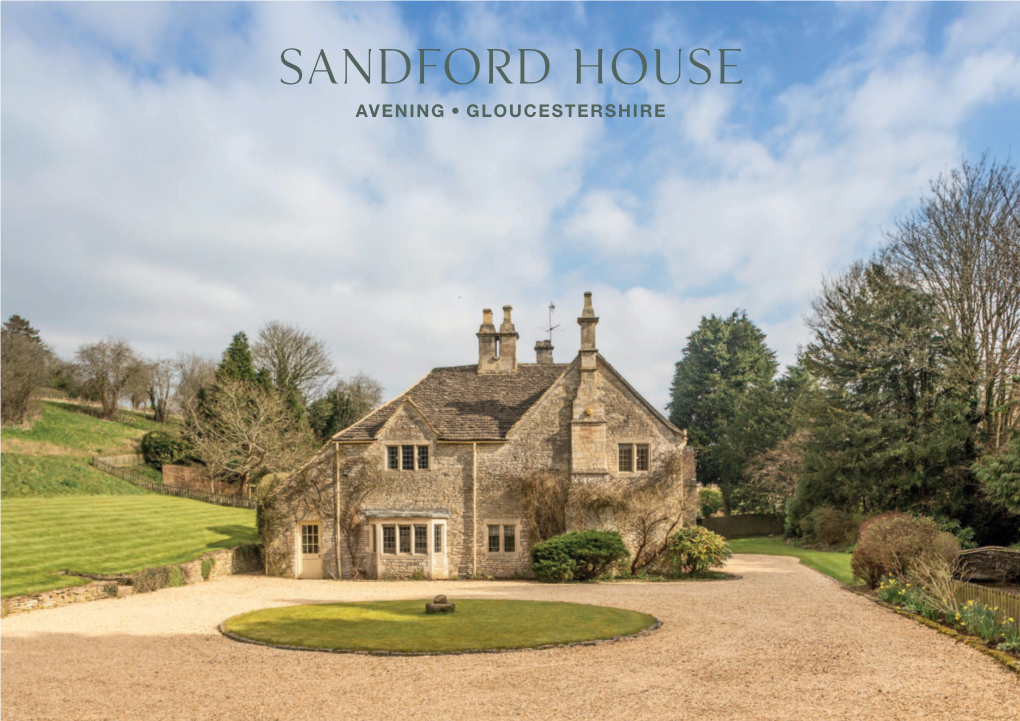 Sandford House AVENING, GLOUCESTERSHIRE