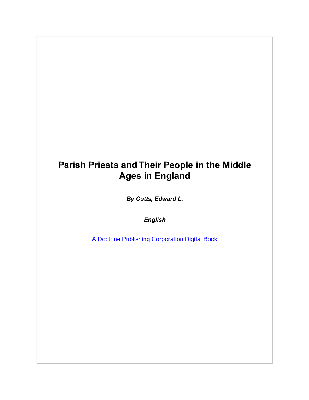 Parish Priests and Their People in the Middle Ages in England