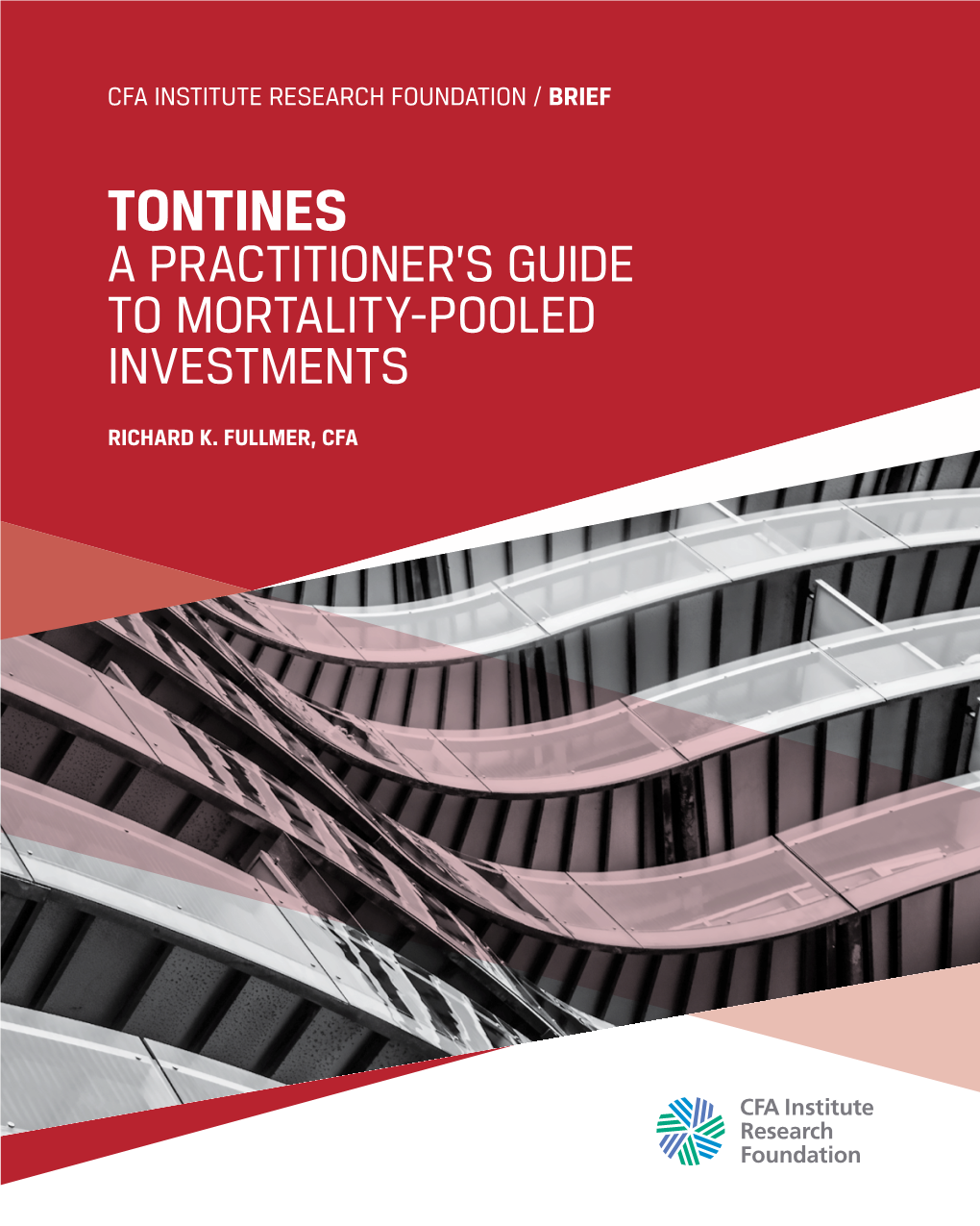 Tontines a Practitioner’S Guide to Mortality-Pooled Investments