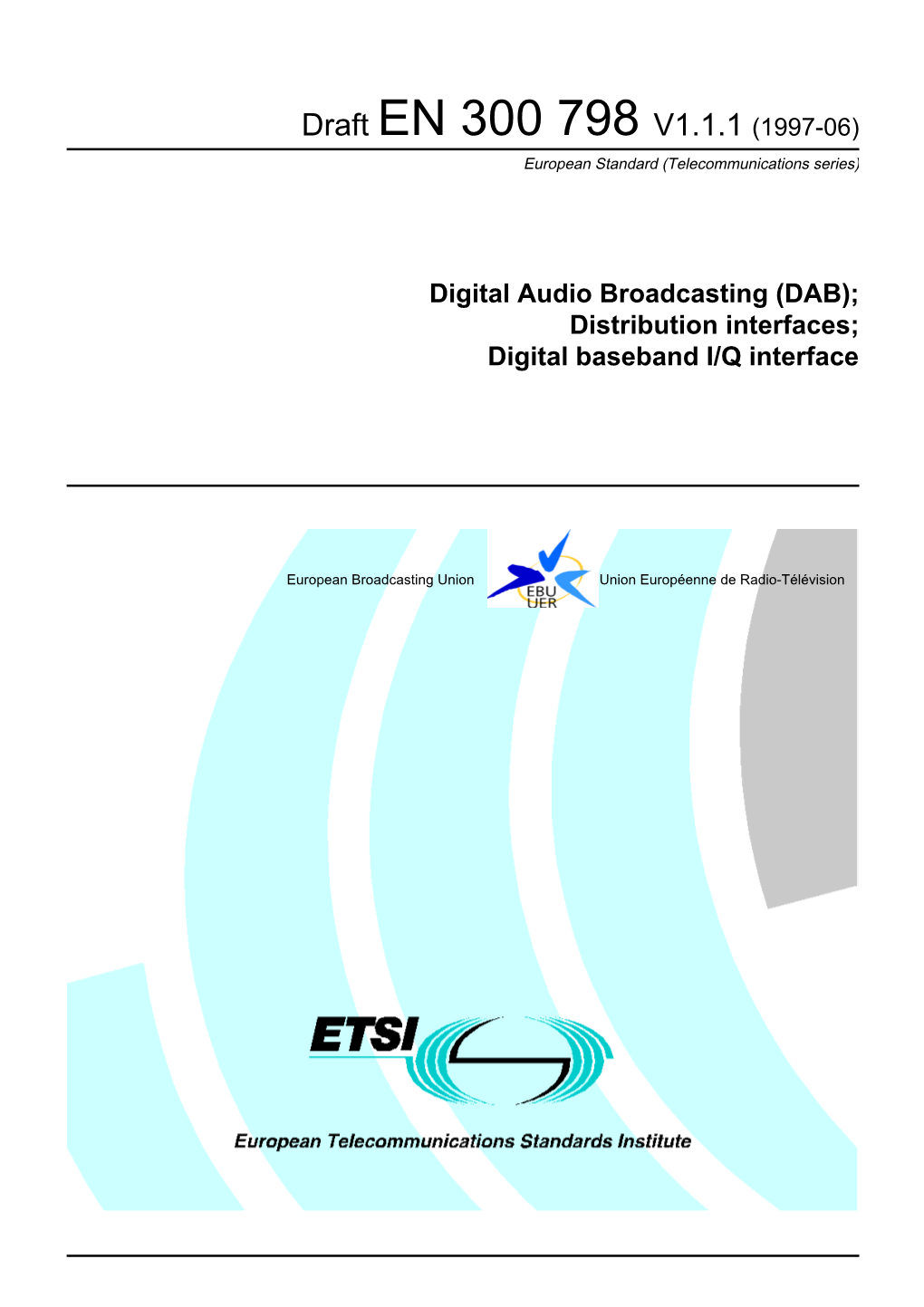 EN 300 798 V1.1.1 (1997-06) European Standard (Telecommunications Series)