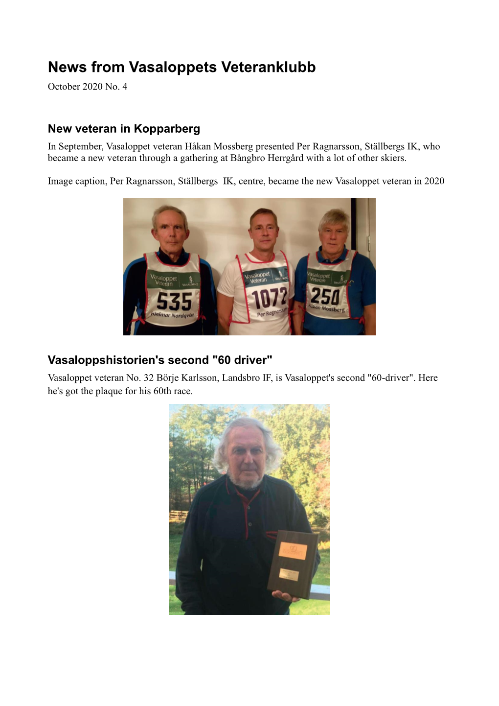 News from Vasaloppets Veteranklubb October 2020 No