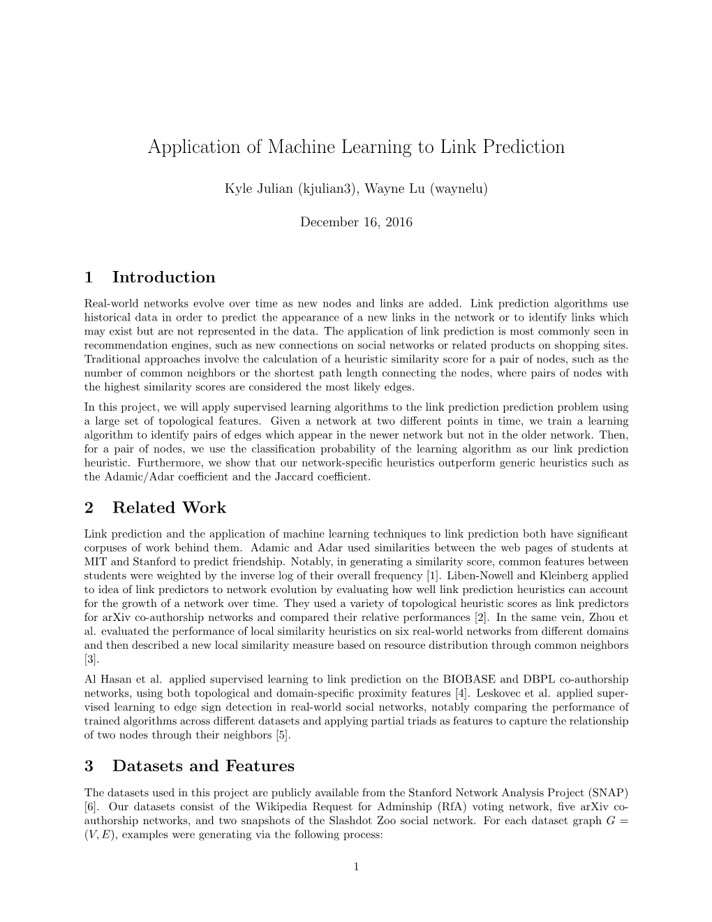Application of Machine Learning to Link Prediction
