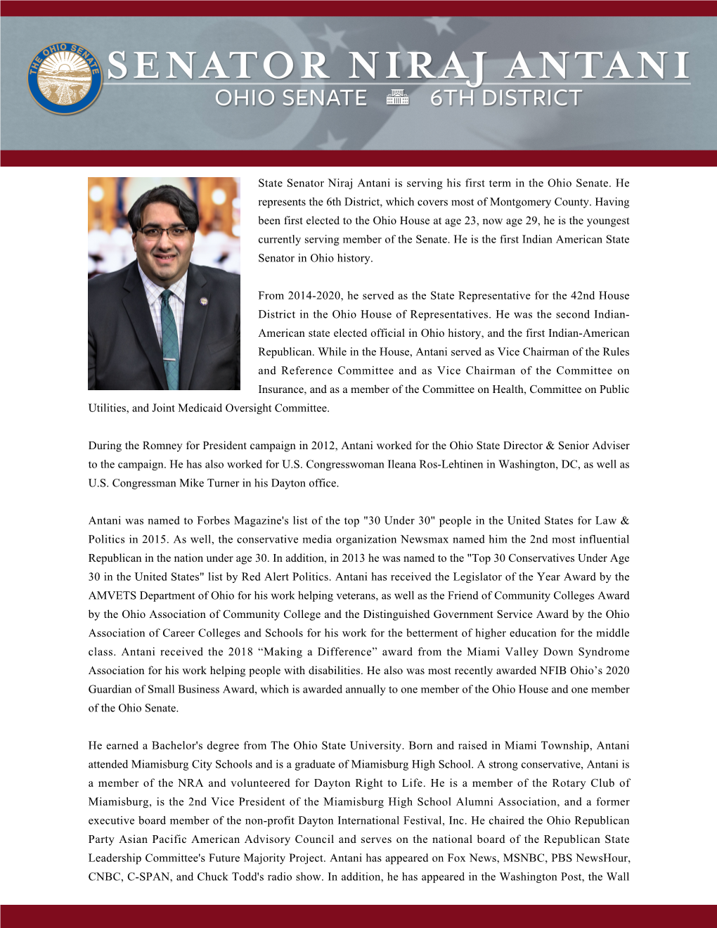 State Senator Niraj Antani Is Serving His First Term in the Ohio Senate. He Represents the 6Th District, Which Covers Most of Montgomery County