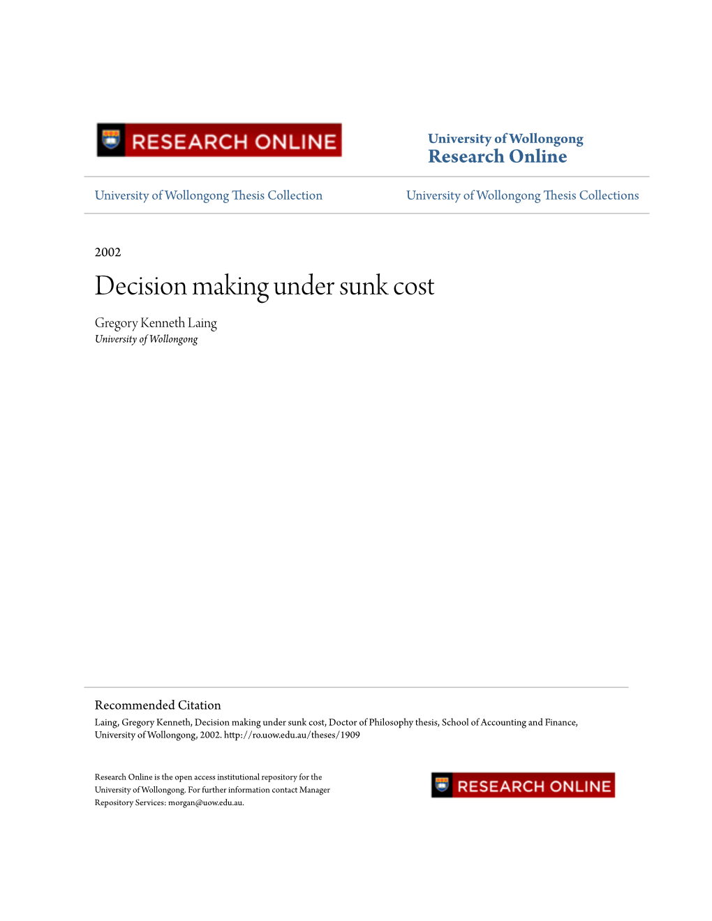 Decision Making Under Sunk Cost Gregory Kenneth Laing University of Wollongong