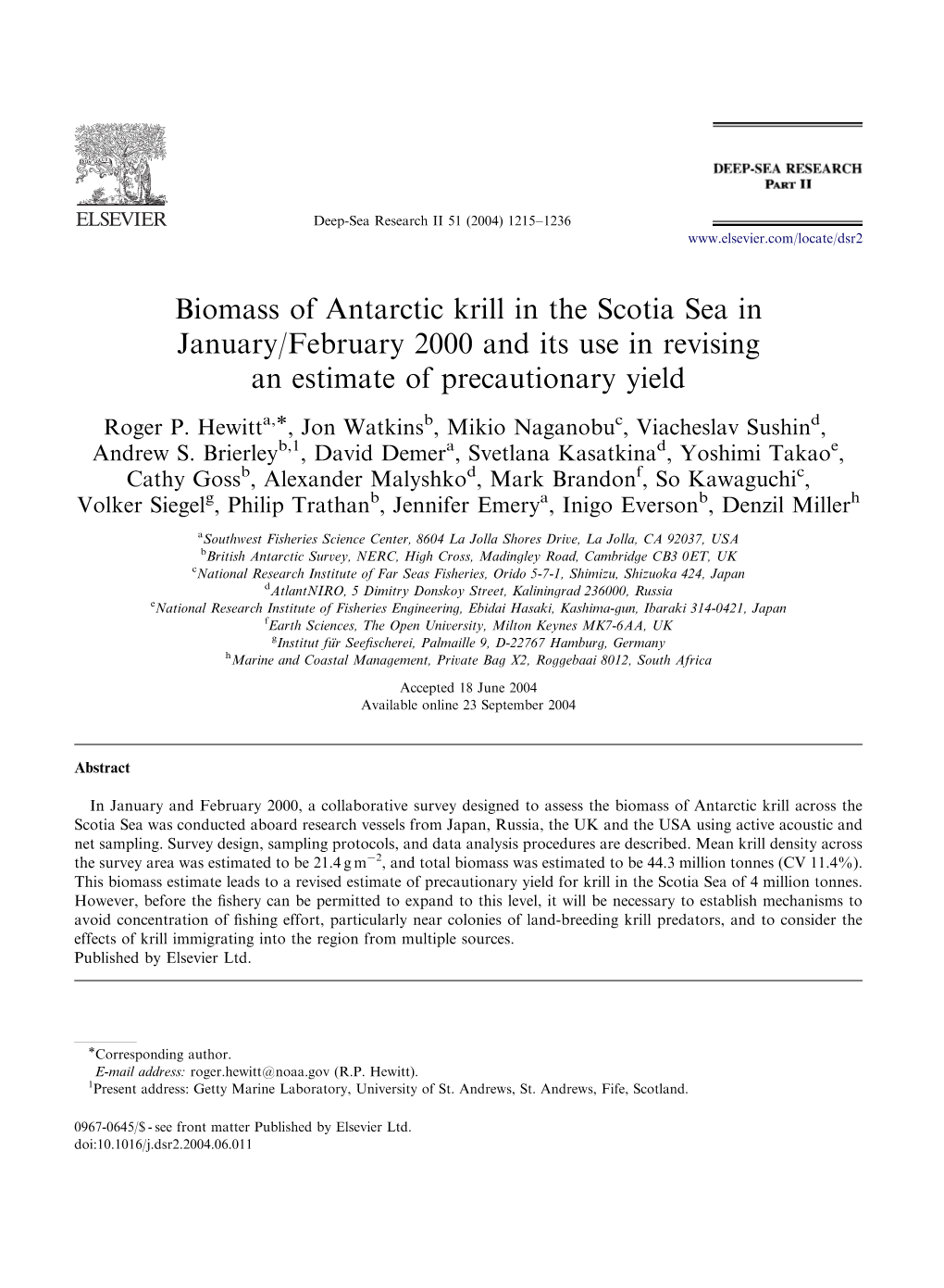 Biomass of Antarctic Krill in the Scotia Sea in January/February 2000 and Its Use in Revising an Estimate of Precautionary Yield