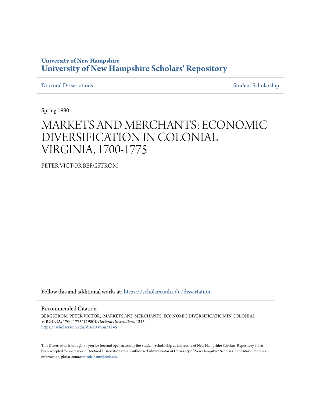 Economic Diversification in Colonial Virginia, 1700-1775 Peter Victor Bergstrom