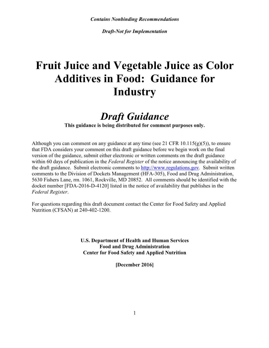 Fruit Juice and Vegetable Juice As Color Additives in Food: Guidance for Industry