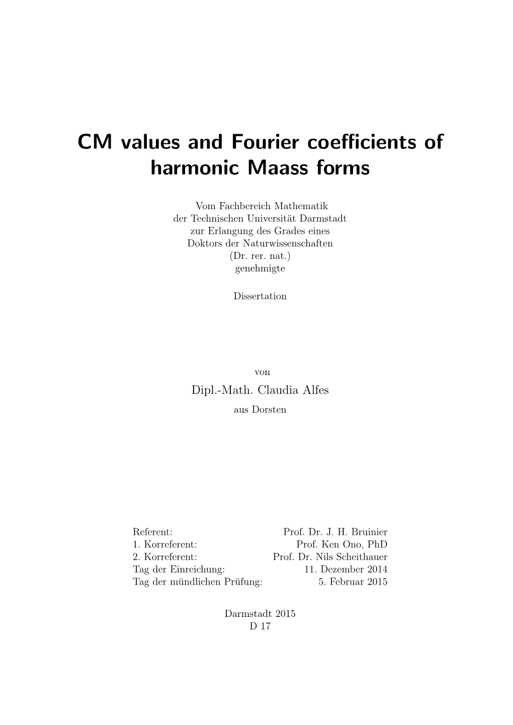 CM Values and Fourier Coefficients of Harmonic Maass Forms