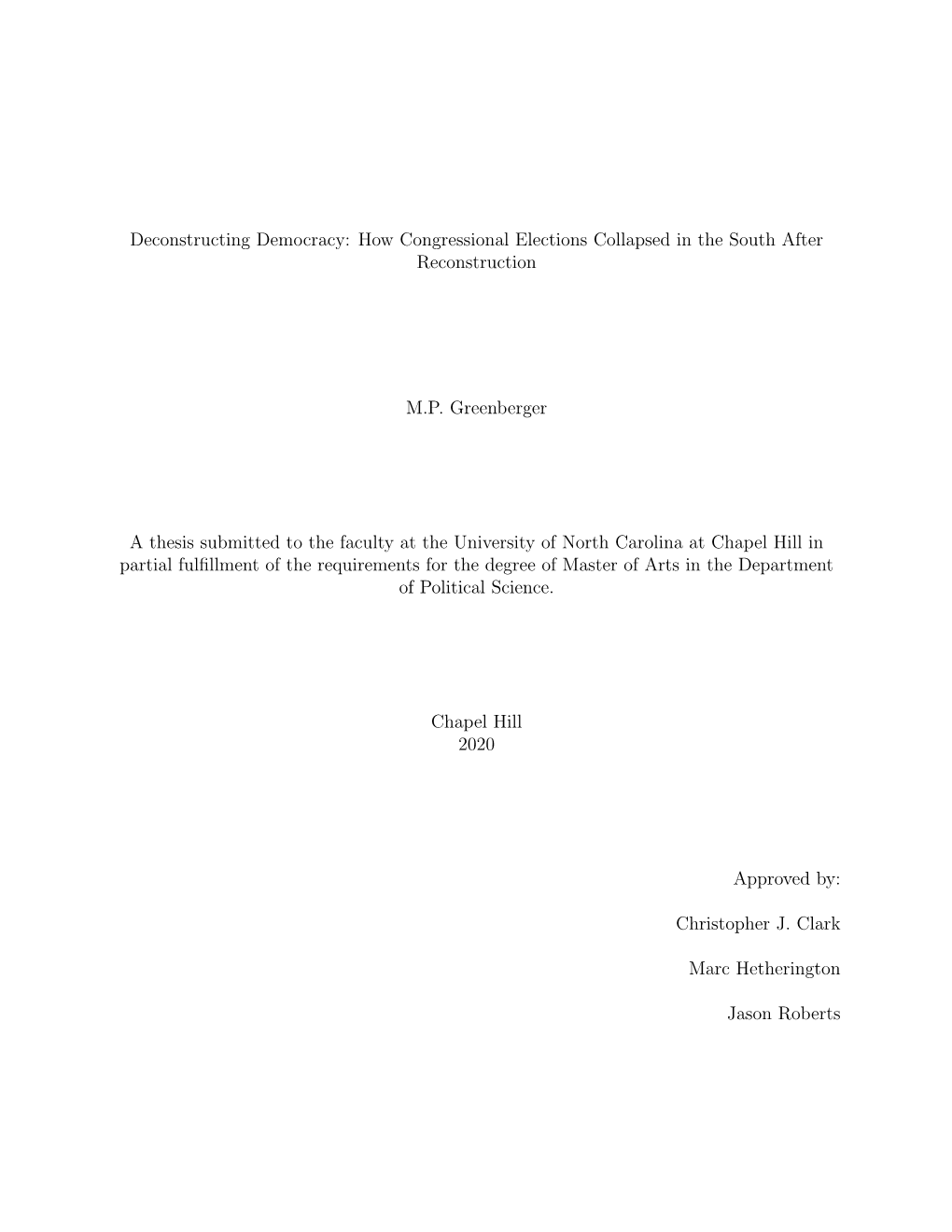 Deconstructing Democracy: How Congressional Elections Collapsed in the South After Reconstruction