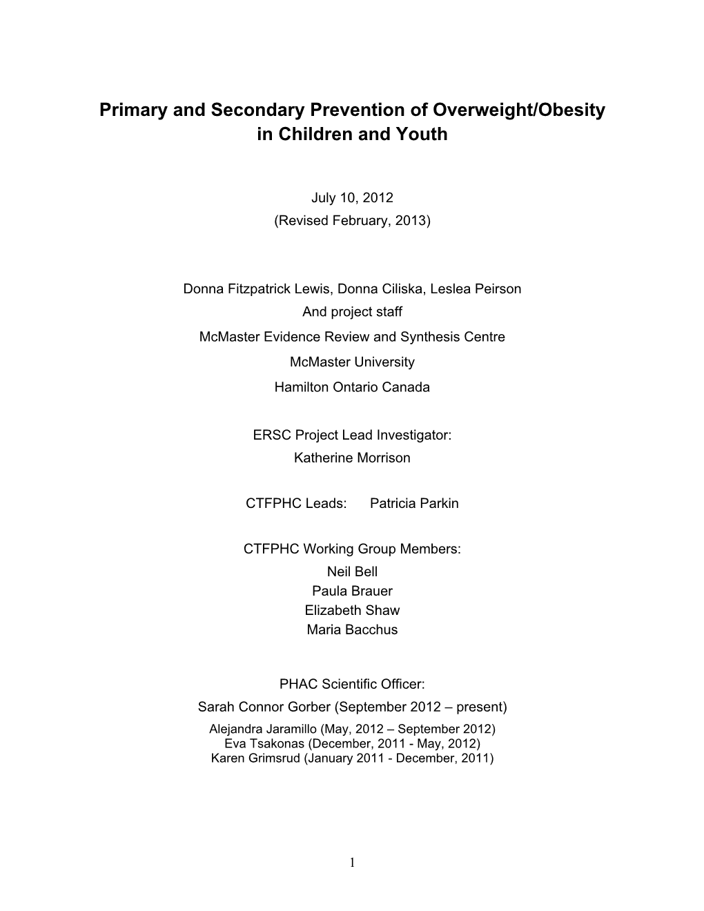 Primary and Secondary Prevention of Overweight/Obesity in Children and Youth