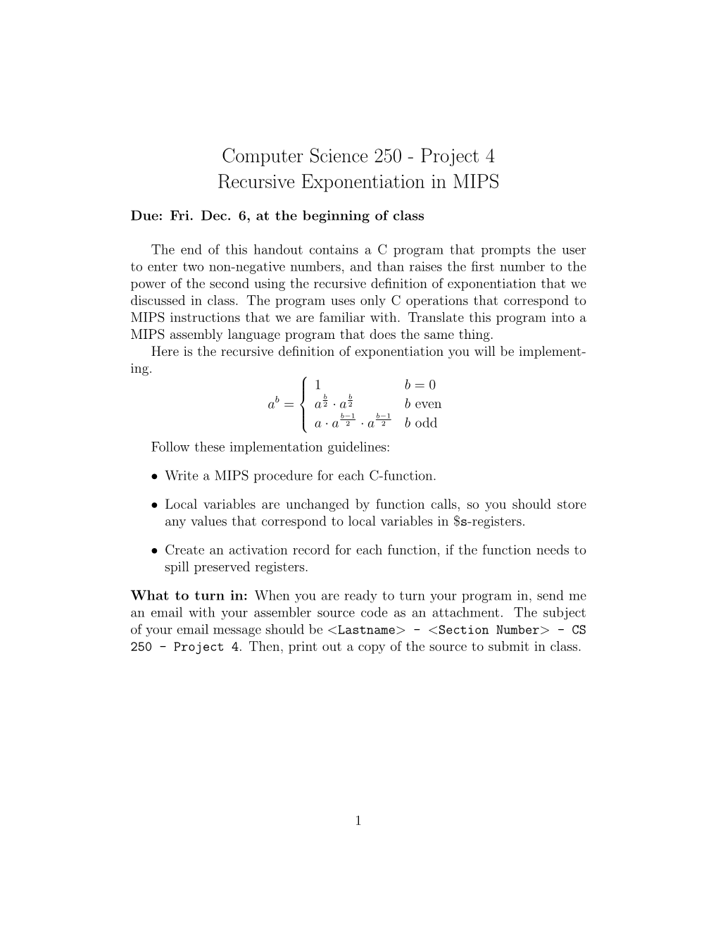 Computer Science 250 - Project 4 Recursive Exponentiation in MIPS